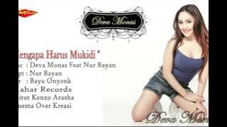 Nur Bayan Ft Deva Monas - Mengapa Harus Mukidi Official Lyric