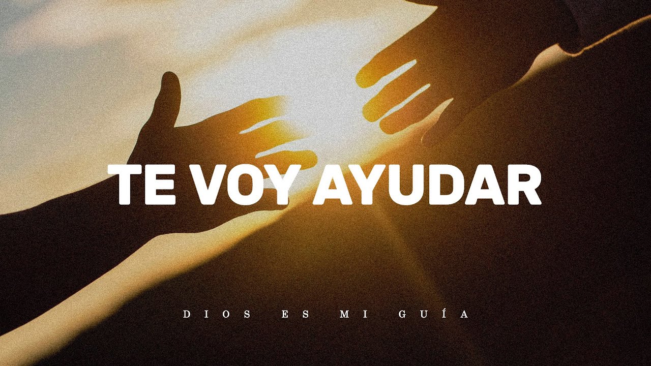 Dios te dice: Te voy a ayudar en esa situación que tu y yo sabemos, te ...