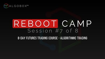 Algo Futures Trading Course | DAY 7 🔴 Learn Algorithmic Trading for NinjaTrader | Lesson 7