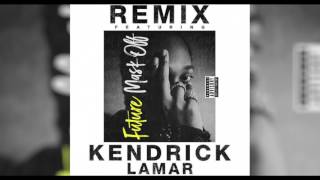 Kendrick Lamar - Mask Off (Remix) (His Part) + LYRICS