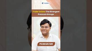 Trade Unions The Strongest Pressure Groups