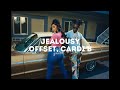 Offset, Cardi B - JEALOUSY (Lyrics)