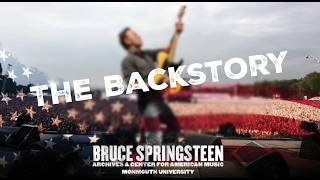 THE BACKSTORY, a film on how The Bruce Springsteen Special Collection led  to the Springsteen Center