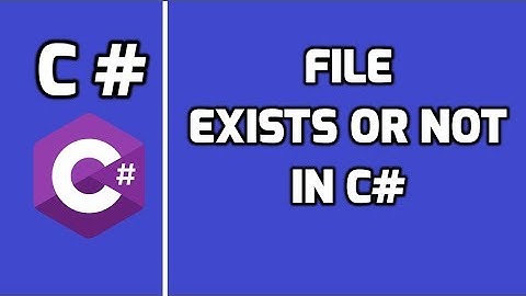 C# Code to check if a File exists | C# Interview Questions and Answers