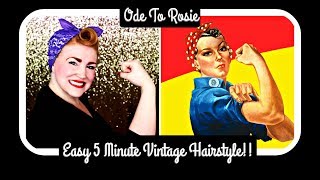 5 Minute Easy Vintage Hairstyle Ode to Rosie the Riveter