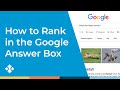 How to Rank in the Google Answer Box