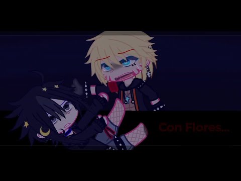 ➤ ❛ Con flores. . . ❜ ⌜Gacha Naruto⌟ | - NaruSasu — ↳My UA — Naruto and Sasuke - Sad