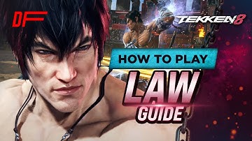 Law guide by Landon D | Tekken 8