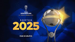 SORTEO | FASE DE GRUPOS DE LA CONMEBOL SUDAMERICANA 2025