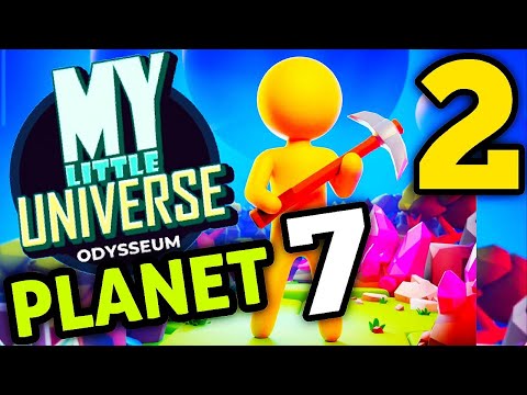 My Little Universe Planet 7 Part 2 Gameplay Walkthrough