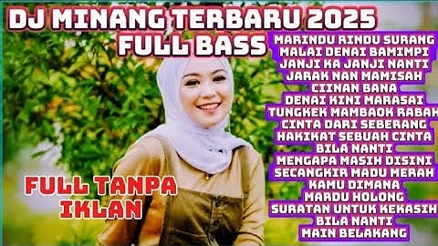 DJ MINANG TERBARU 2025 FULL BASS | VIRAL TITOK