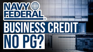 🏦 Navy Federal business credit card NO PG? Do they use business credit scores?