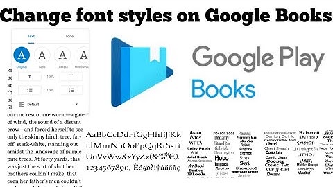 How to change the font style, alignment & spacing for Google Play Books | Play Books tips and tricks