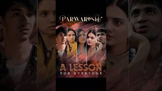 Parwarish Drama Lesson
