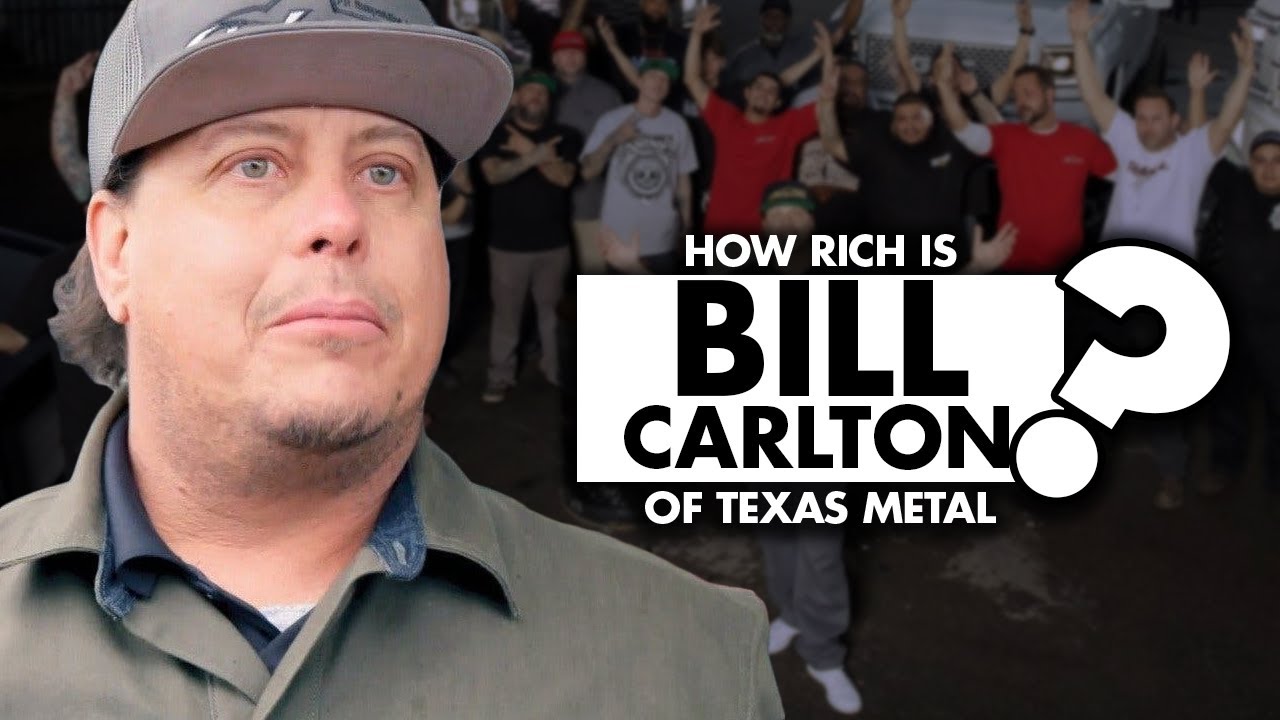 How 💰 wealthy 💰 is Bill Carlton, the owner of Texas Metal? YouTube