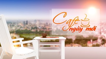 [Trực tiếp] Bản tin #Caphengaymoi ngày 27/11/2022