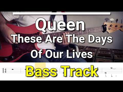 queen---these-are-the-days-of-our-lives-(bass-track)-tabs