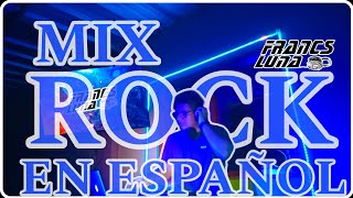 Mix Rock En Español (Vilma palma, Enanitos verdes, Prisioneros, Mana y mucho más..)DJ FRANCS LUNA