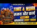 Time and Work (समय और कार्य) Part 7 Short Tricks for SSC CGL, CHSL, Railway NTPC & Group D