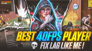 BEST 40FPS PLAYER IN INDIA ☠️! LAG SOLUTION 🏴☠️☠️