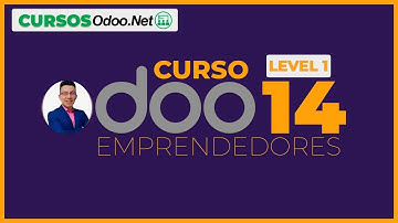 🔥 Curso Tecnico Funcional Odoo 14 - Emprendedor Digital 2020 Edición Limitada