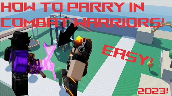 How To Easily Parry Like A Pro In Combat Warriors! (2023)