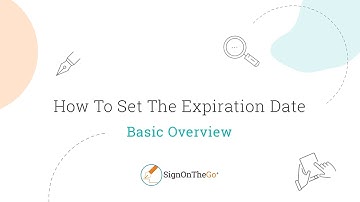 SignOnTheGo - How to Set the Expiration Date of the Document