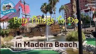 Fun Things To Do In Madeira Beach