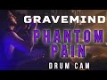 Gravemind // &quot;Phantom Pain&quot; - Karl Steller Drum Cam