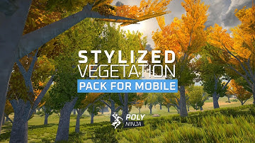 Stylized Vegetation Pack For Mobile - TRAILER ( Unity / Poly Ninja / 4K )