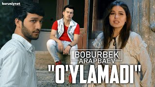 Boburbek Arapbaev - O'ylamadi  Resimi