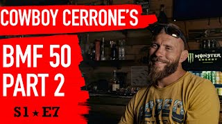 Cowboy Cerrone and the BMF50 (Part 2)