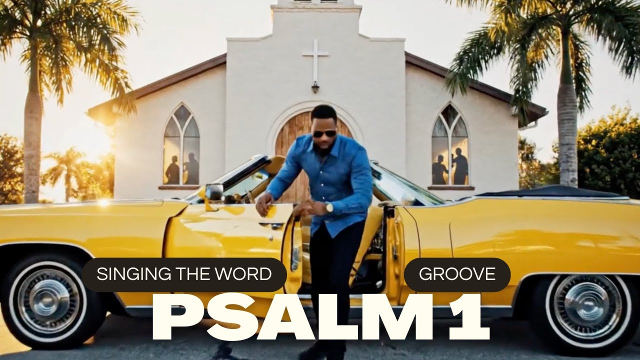 Psalm 1 - Sound Of Heaven Groove (Learn the Bible by Praising) - YouTube
