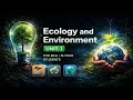 Ecology & Environment Unit-1 Explained | Environment Basics for BCA / B.Tech