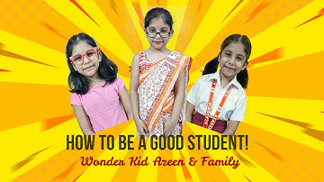 How To Be A Good Student!