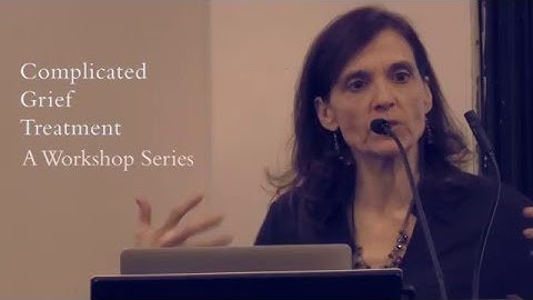 Learning About Complicated Grief Treatment