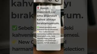 Dışarıdan Kahve Almayı Bırakamıyor Musun Aynı Kaliteyi Yakalamanın Sırrı: New Coffee Selection Blend Resimi