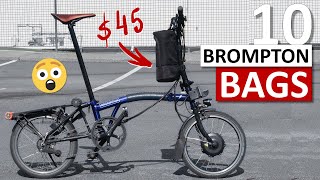 10 Brompton Bags (from $1 to almost $500)
