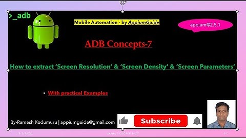 #7 Adb Concepts | How to extract ‘Screen Resolution’ & ‘Screen Density’ & ‘Screen Parameters’
