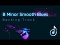 B minor blues smooth backing track for guitar  cold sweat