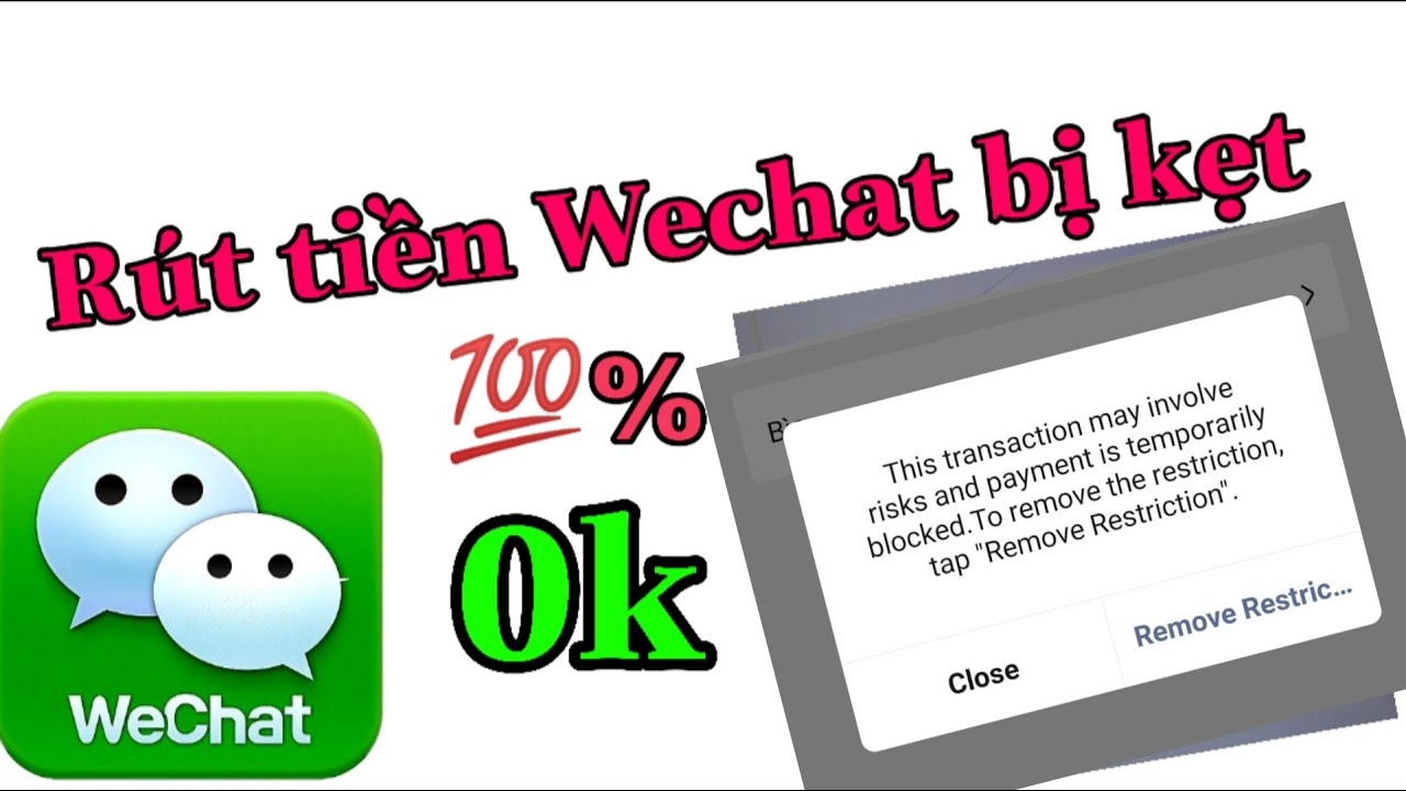 wechatpay  2022  Rút tiền bị kẹt trong ví Wechatpay | thành bụi