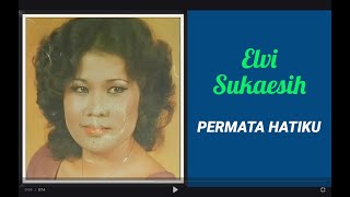 ELVI SUKAESIH  -  permata hati