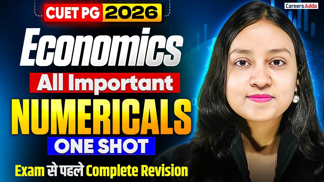 CUET PG Economics 2026 | All Important Numericals One Shot | Complete ...