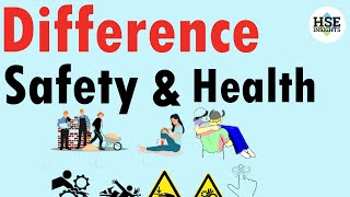 Difference between Safety and Health | Interview