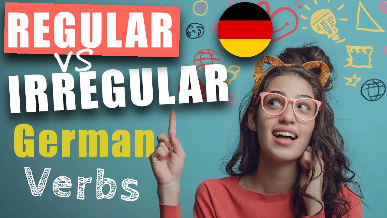 Regular vs Irregular German Verbs - YouTube