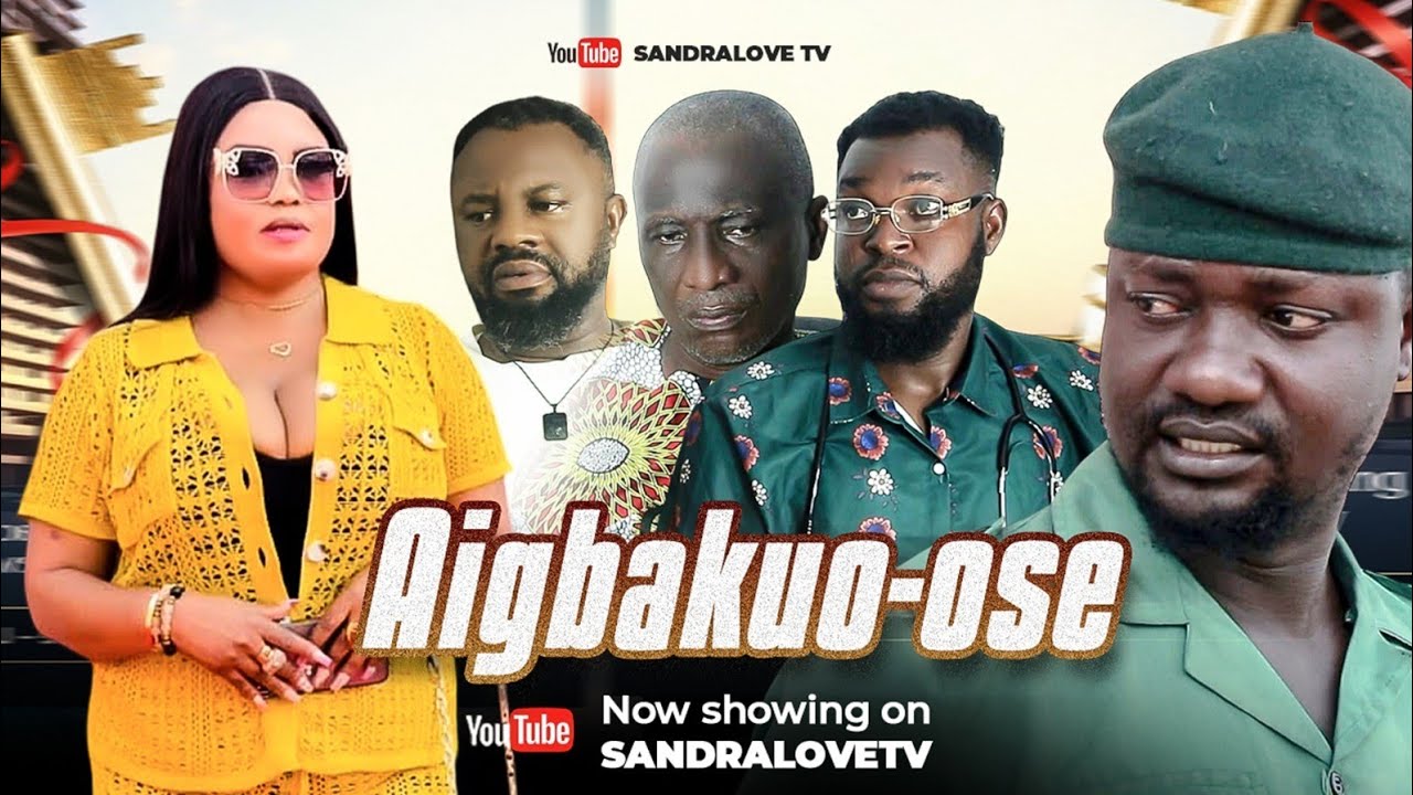 AIGBAKUO-OSE full movie LATEST BENIN NOLLYWOOD NIGERIAN MOVIE 2026