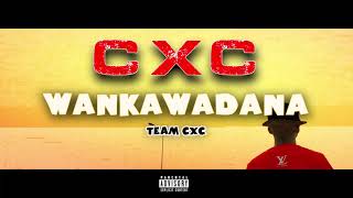 CXC - Wankawadana