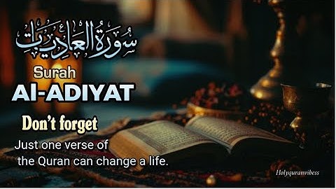 SURAH AL-ADIYAT(سورة العاديات) - Egzon | Surah Aditya with english translation#ibrahim#egzonibrahimi