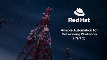 Ansible Automation networking technical intermediate part 2