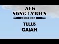 Tulus Gajah Acoustic Version Karaoke dan Lirik